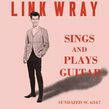 Wray, Link - Sings And Plays Guitar (CLEAR VINYL) - Vinyl LP